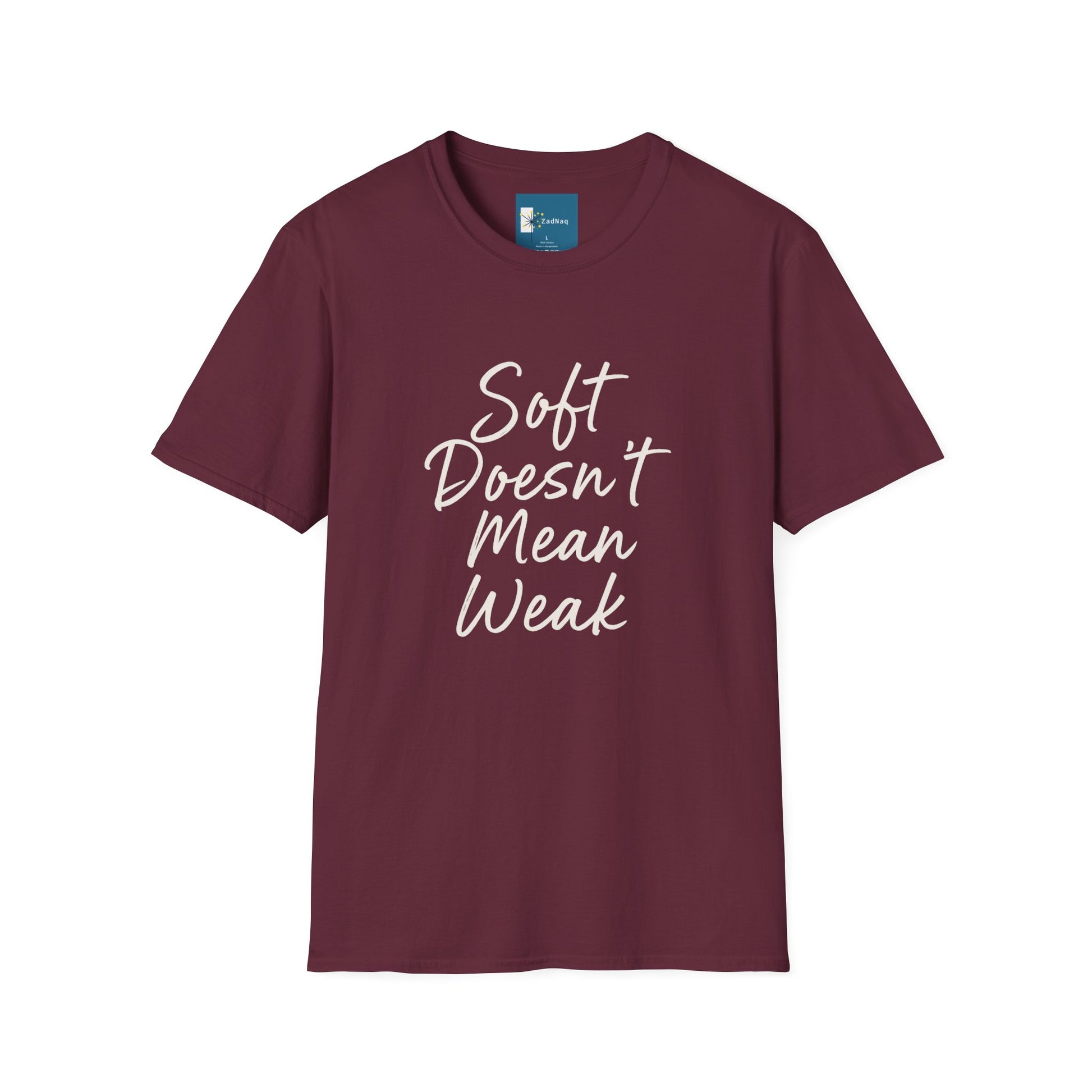 Empowering Script T-Shirt - Soft Doesn't Mean Weak