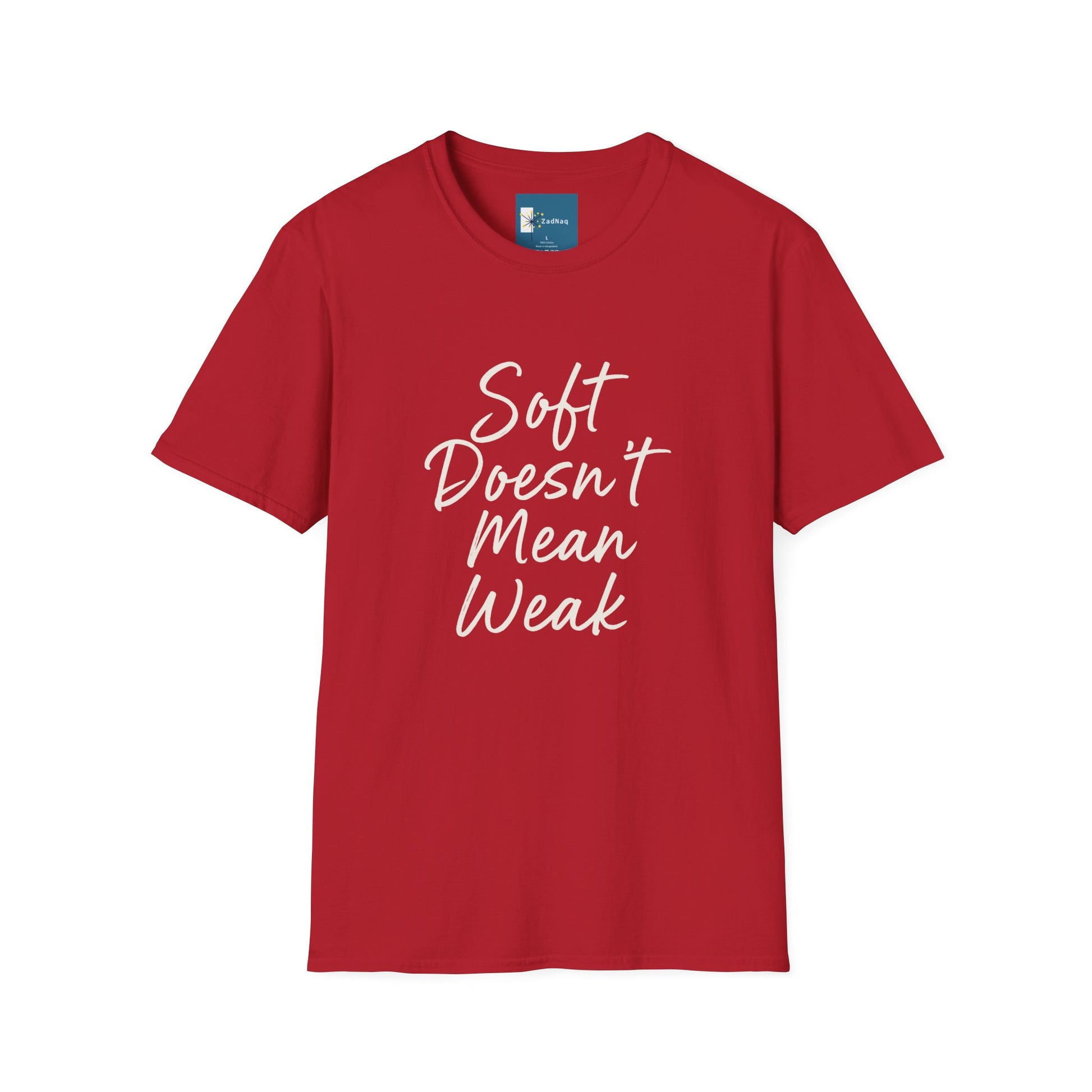 Empowering Script T-Shirt - Soft Doesn't Mean Weak